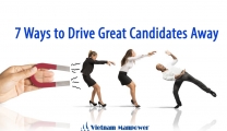 7 Ways to Drive Great Candidates Away
