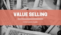 What Is Value Selling And Why Is It So Important