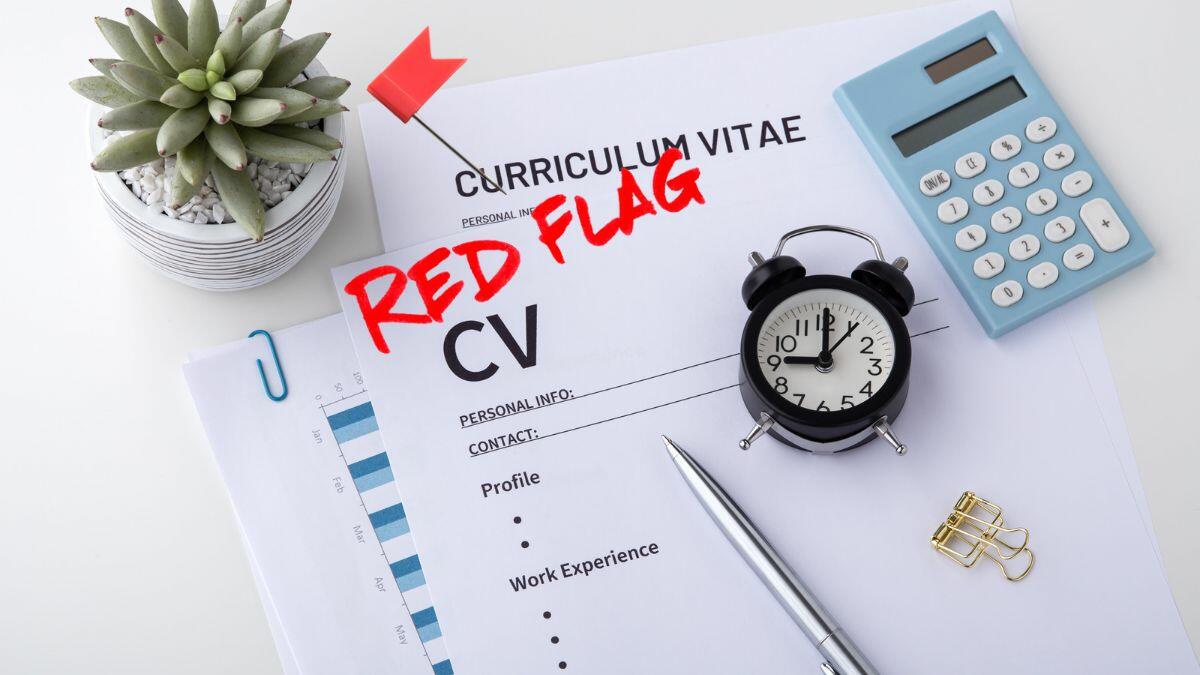 What "red flags" should you pay attention to in your CV?